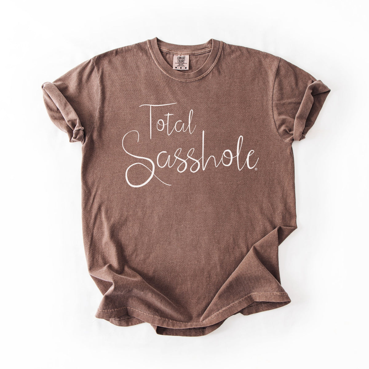 Total Sasshole® Script Tee – Women’s Relaxed Fit Comfort Colors® Shirt | Bold Sassy Graphic Tee - Funny Graphic Tee by Sasshole® Clothing