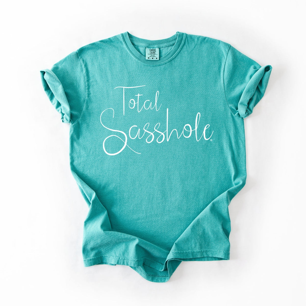 Total Sasshole® Script Tee – Women’s Relaxed Fit Comfort Colors® Shirt | Bold Sassy Graphic Tee - Funny Graphic Tee by Sasshole® Clothing